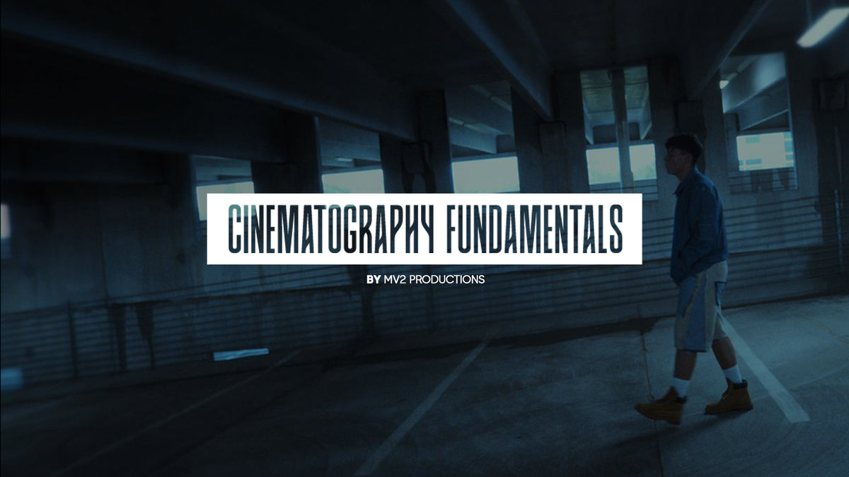 Cinematography Fundamentals — 31-lesson online course by Maurice Victor II